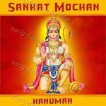 Sankat Mochan Hanuman - Aadesh Shrivastava Song Download